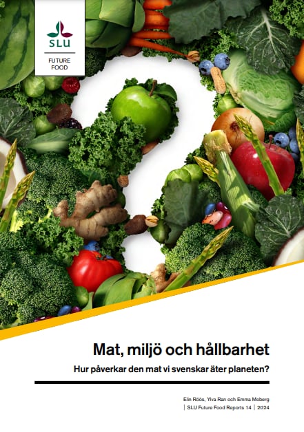 Mat, miljö och hållbarbet - en rapport från SLU